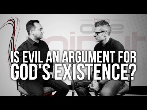 558. Is Evil An Argument For God's Existence?