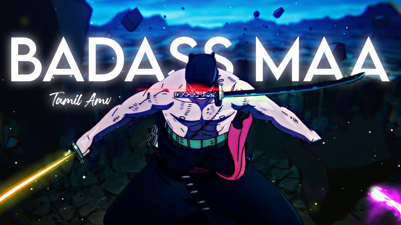 Zoro x Badass Maa Tamil Amv One Piece YouTube