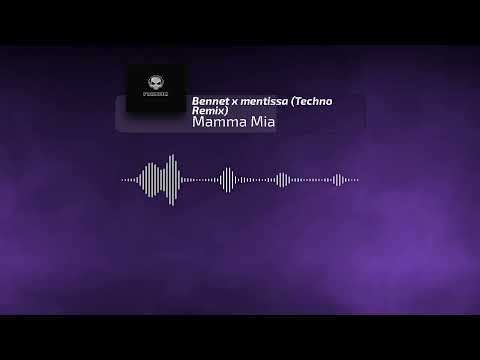 Mamma Mia (feat. Mentissa) (Techno Mix)
