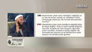 34-Hoparlörden çıkan ses ile kılınan namâz vb. ibâdetlerin sahih olmayacağı doğru mu?