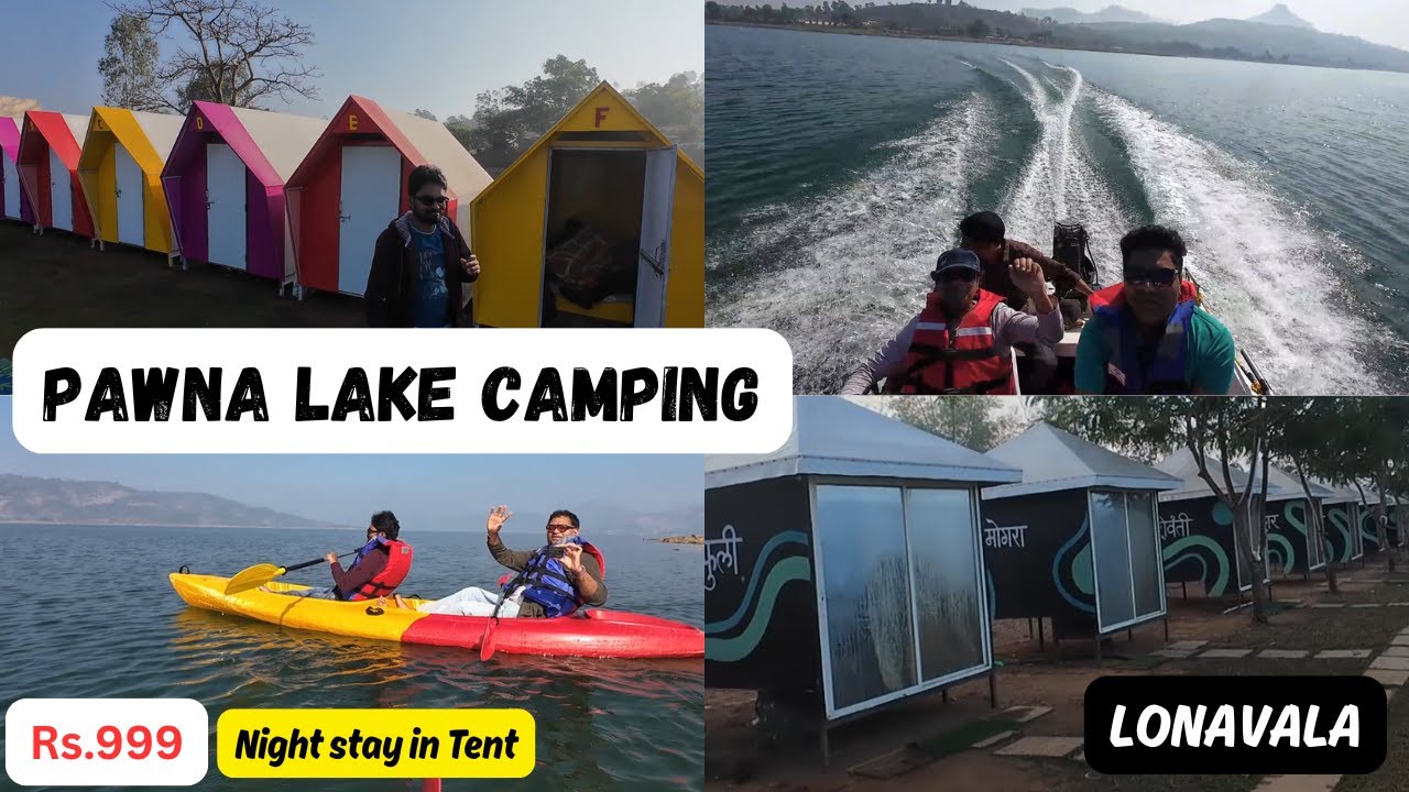 PAWNA LAKE CAMPING | Luxurious Cottage Camping | Pawna Lake |   Starting Rs. 999/- only | 
