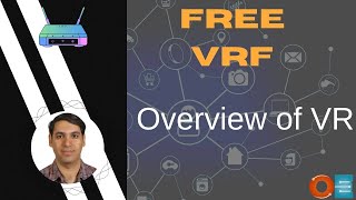 VRF - Virtual Routing and Forwarding | Video 01 | Overview of VRF |