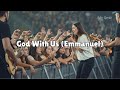 God With Us Emmanuel Powerful Christian Worship Song Live Style 2025