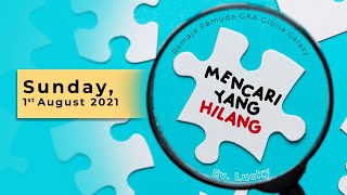 Kebaktian Remaja Pemuda GKA Gloria Galaxy - 01 Agustus 2021