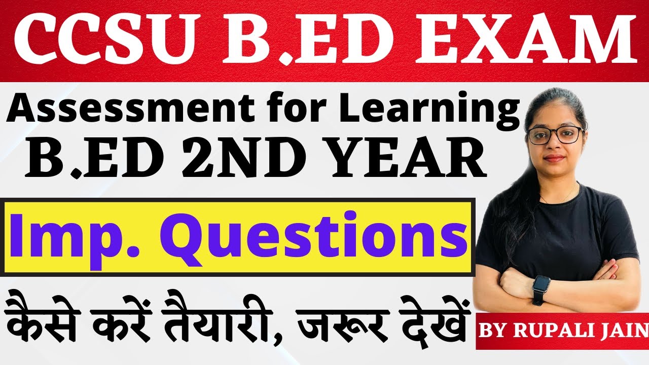 CCSU B.ED 2nd Year Imp. Questions CCSU B.ED ke EXAM kab honge CCSU
