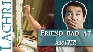 Art Q&A what to do when your friend is bad at art - tips w/ Lachri