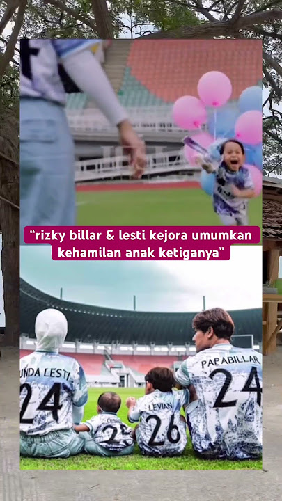 rizky billar dan lesti kejora umumkan kehamilan anak ketiganya #lestikejora #leslar #beritaterkini