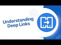 Understanding Deep Links