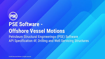 Offshore Vessel Motions - Petroleum Structural Engineering® software