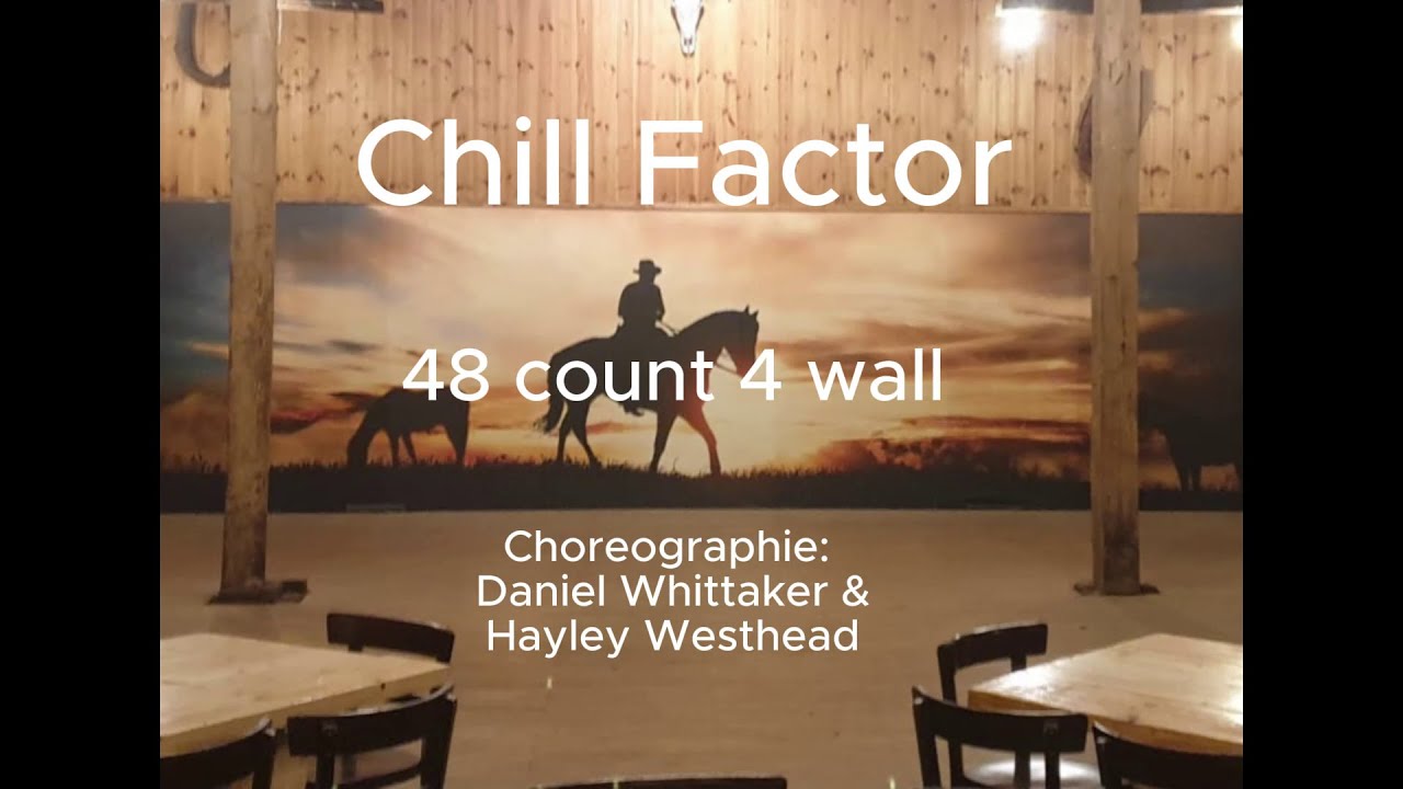 CHILL FACTOR / LINE DANCE / STEPS (TUTORIAL)