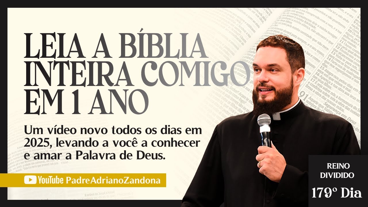 A Bíblia em um ano - Episódio 179 - 2 Rs 11-12 - Am 4-6 - Sl 122  - Pe. Adriano Zandoná