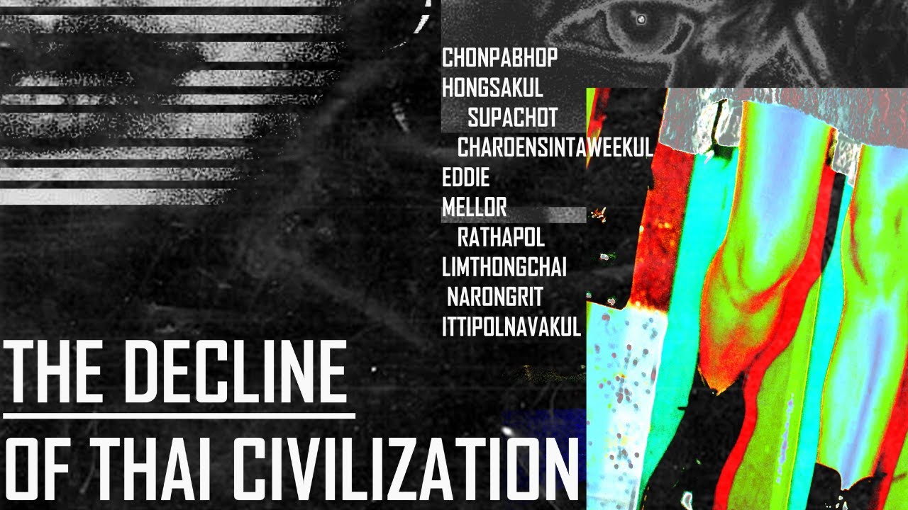 The Decline Of Thai Civilization