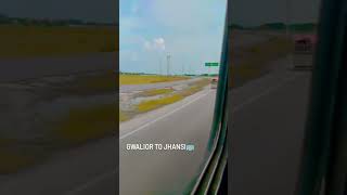 Gwalior To Jhansi Bus Ka Suhana Safar