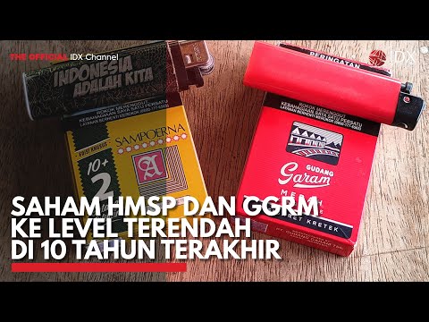 Saham HMSP dan GGRM ke Level Terendah di 10 Tahun Terakhir | IDX CHANNEL