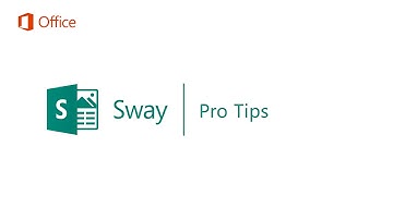 Sway Pro Tips​ - Microsoft Sway Tutorials