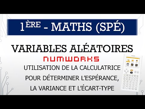 Première (Spécialité) - Maths - M.15.4 - Calculatrice Numworks et variables aléatoires