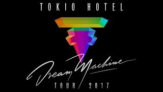 FULL MULTI-ANGLE SHOW - Tokio Hotel : Dream Machine World Tour 2017 - 100% fan videos