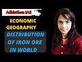 Distribution of iron ore in world and  india  iron ore mines found in india  world