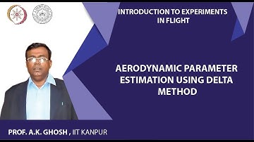 Aerodynamic Parameter Estimation using Delta Method