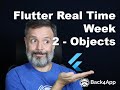 Flutter Real Time Week - Chapter 2: First Object