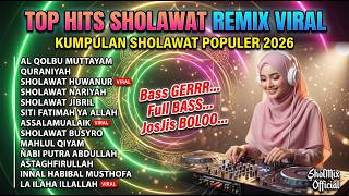 SHOLAWAT NABI TERBARU PALING MERDU | Sholawat DJ Remix Full Bass Viral 2026