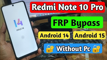 Redmi Note 10 Pro Frp Bypass 2025 | Redmi Note 10 Pro MIUI 14 Google Account Remove Without Pc 100%