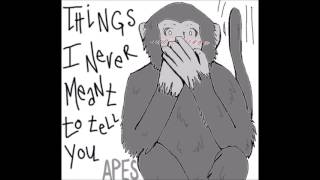Video thumbnail of "Apes - Plate Glass Apology"