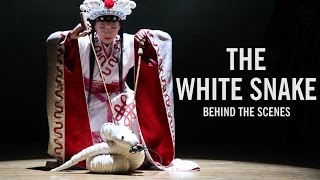 The White Snake | BEHIND THE SCENES