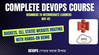 Day-42 | AWS S3 Tutorial | Buckets, CLI, Static Website Hosting (Hands-on Demo)