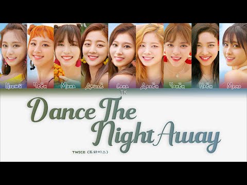 TWICE – Dance The Night Away [ПЕРЕВОД НА РУССКИЙ/КИРИЛЛИЗАЦИЯ Color Coded Lyrics]