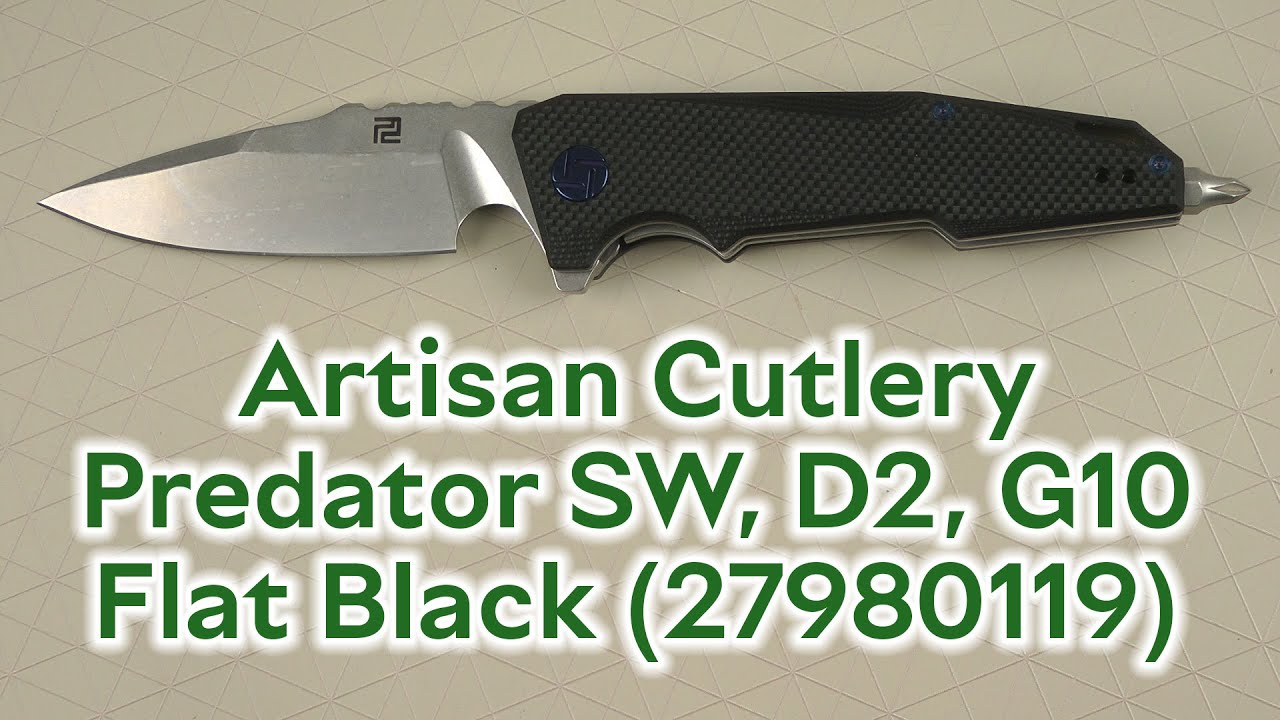 Розпаковка Artisan Cutlery Predator SW, D2, G10 Flat Black (27980119)