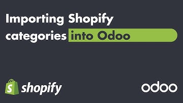 Odoo & Shopify KB: Importing Shopify categories into Odoo 14