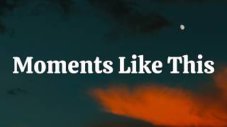 Moments Like This | Moments like this lyrics | New english song | New english songs 2026#new#newsong screenshot 1