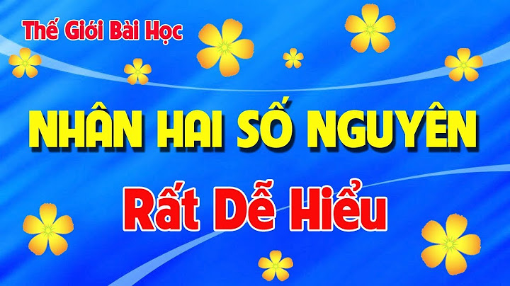 Bài tập phép nhân hai số nguyên cùng dấu