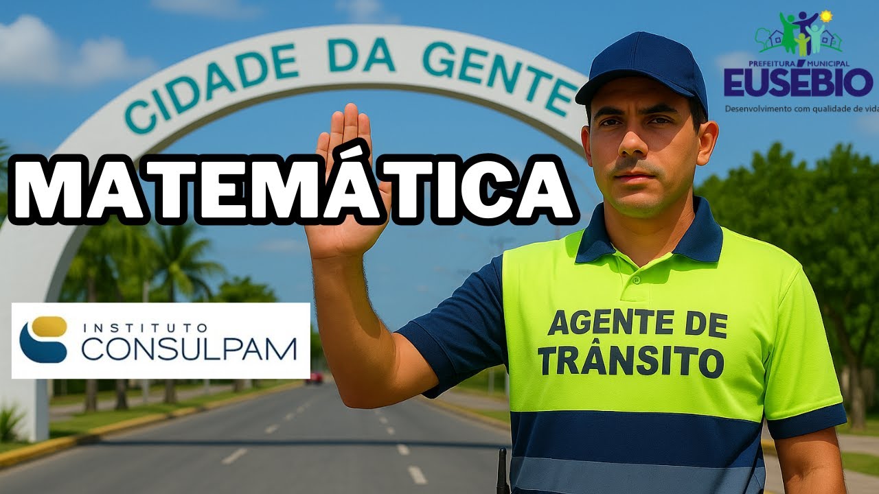 REVISÃO MATEMÁTICA - AGENTE MUNICIPAL DE TRÂNSITO - CONCURSO PREFEITURA ...