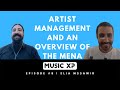 Artist management and an overview of the mena  ep 8  elia mssawir  music xp