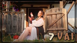 Gabriela Sabău - 7 VĂI (Official Video)