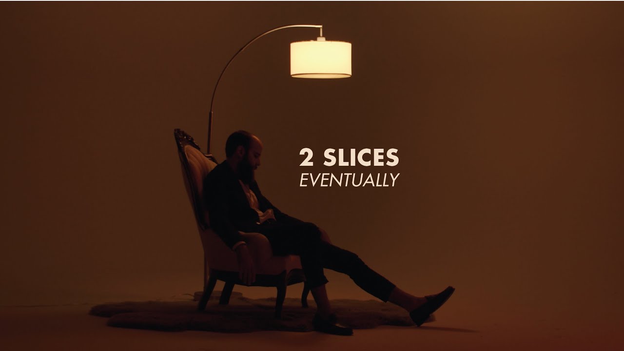 Sleduj EVENTUALLY | 2 Slices na YouTube Sleduj EVENTUALLY | 2 Slices na YouTube