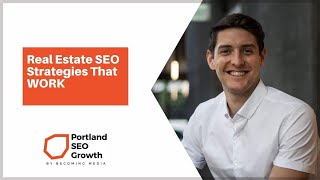 Real Estate SEO Strategies That WORK