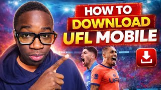 HOW TO DOWNLOAD UFL MOBILE FULL GUIDE. Ufl mobile, #ufl 