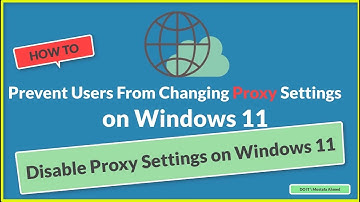 How to Disable Proxy Settings in Windows 11 Permanentl