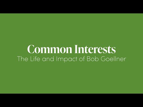 Common Interests - The Life and Impact of Bob Goellner