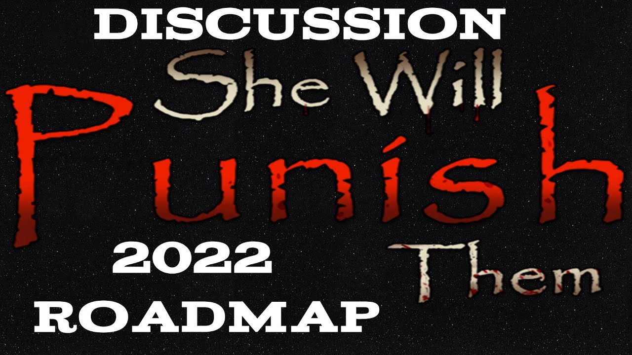 She Will Punish Them - Road Map - Discussion