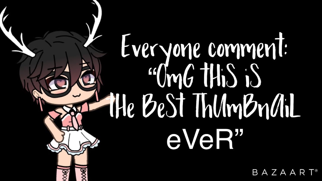 Ticking Meme // Gacha Life // I was bored so I made this ok //ft. Hate comments camera iphone 8 plus apk