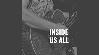 Download lagu Inside Us All