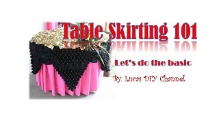 Easy Table Skirting: Basic Preparation