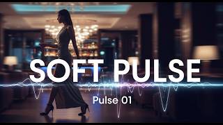 [MV] Pulse 01 Soft Pulse Lounge Minimal Groove BGM #loungebar  #loungebarmusic  #edm  #bgm  #leosky