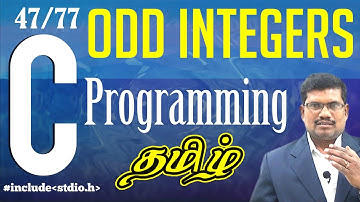 #47 Sum of Odd Integers Program || C Language in Tamil