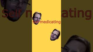 Self Medicating w/ SmorMcfluff - Episode 1