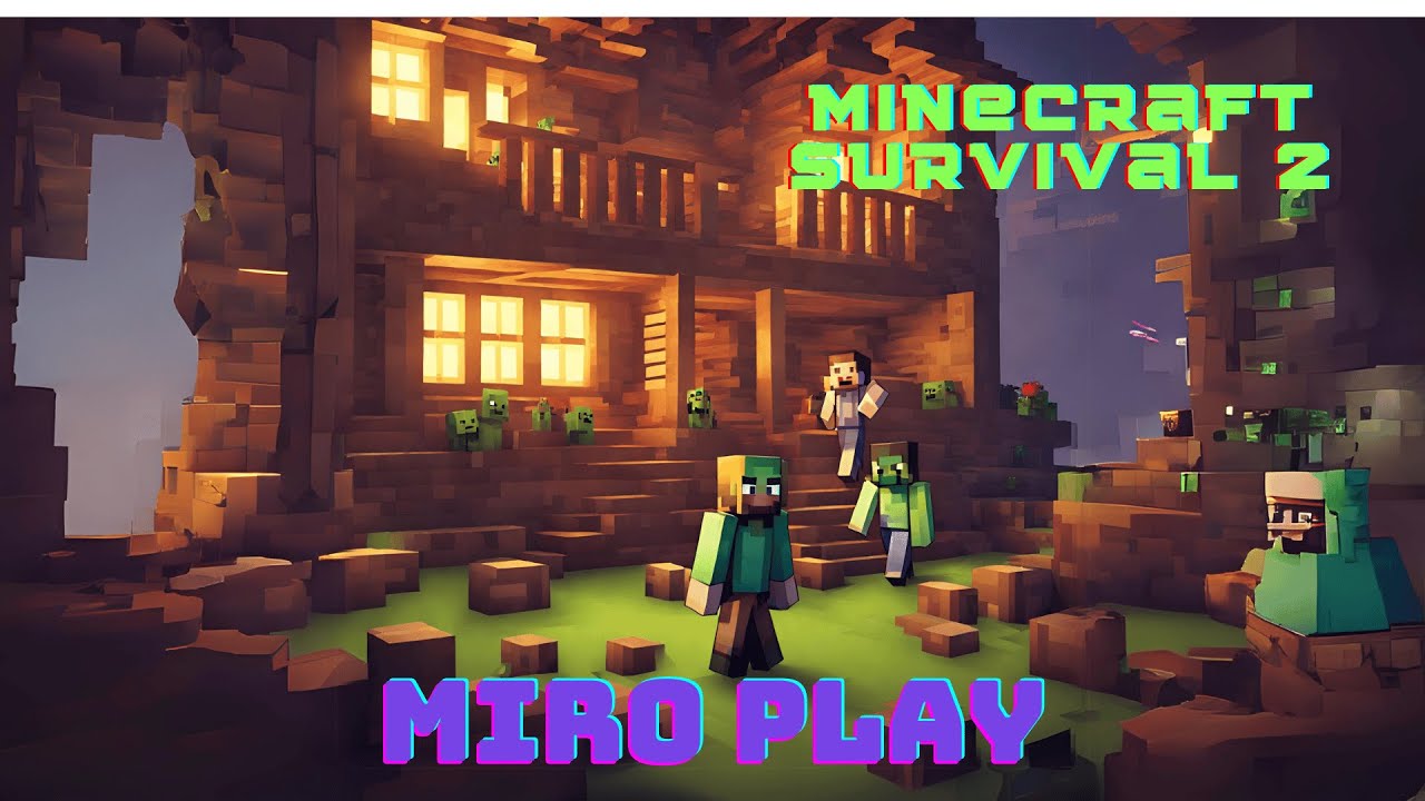 Minecraft выживание часть 2 | Minecraft survival 2 [MIRO PLAY] - YouTube